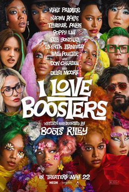 Official poster for I Love Boosters (2026), written and directed by Boots Riley