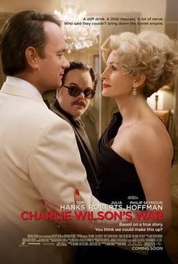 Official theatrical poster for Charlie Wilson's War (2007), starring Tom Hanks, Julia Roberts and Philip Seymour Hoffman