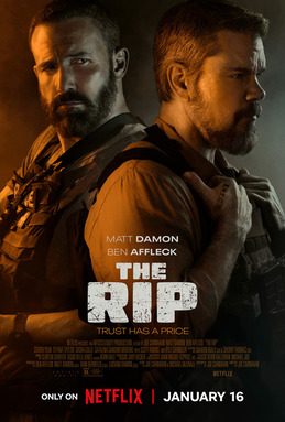 Official poster for The Rip (2026), starring Matt Damon and Ben Affleck