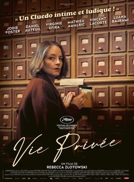 Official poster for A Private Life, starring Jodie Foster