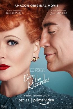 Official poster for Being the Ricardos (2021), starring Nicole Kidman and Javier Bardem